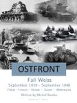 Ostfront: Fall Weiss – September 1939 - September 1940