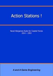 Action Stations! Naval Wargame Rules for Coastal Forces 1914-1953 (Fourth Edition) box art