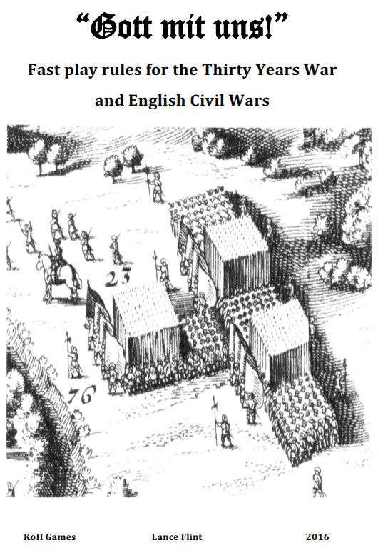 Coperta Gott mit uns!: Fast play rules for the Thirty Years War and English Civil Wars