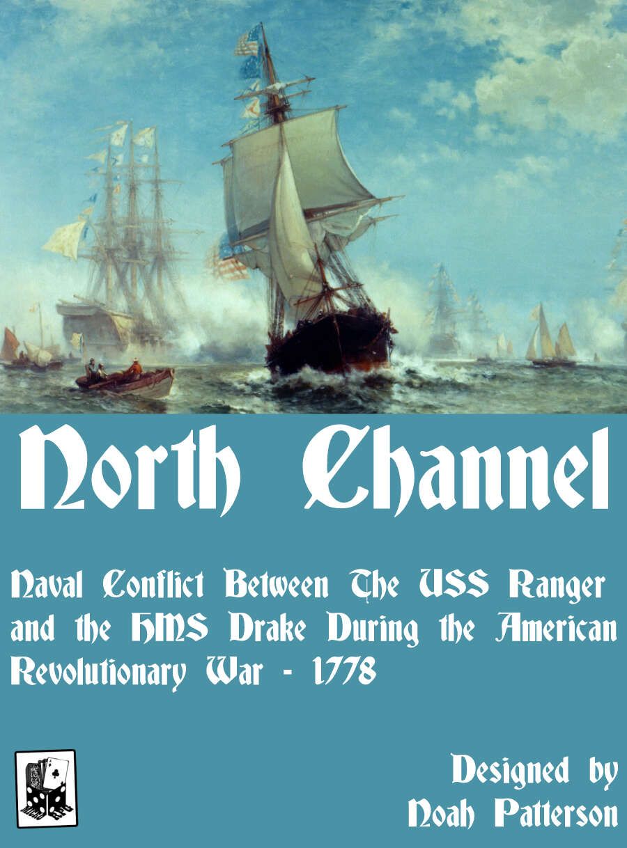 North Channel: Naval Conflict Between the USS Ranger and the HMS Drake During the American Revolutionary War - 1778 doboz