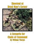 Shootout at Dead Man's Corner: A Scenario for Chain of Command