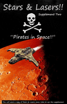 Stars & Lasers: Supplement Two – "Pirates in Space