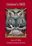 Gaines's Mill: June 27th 1862