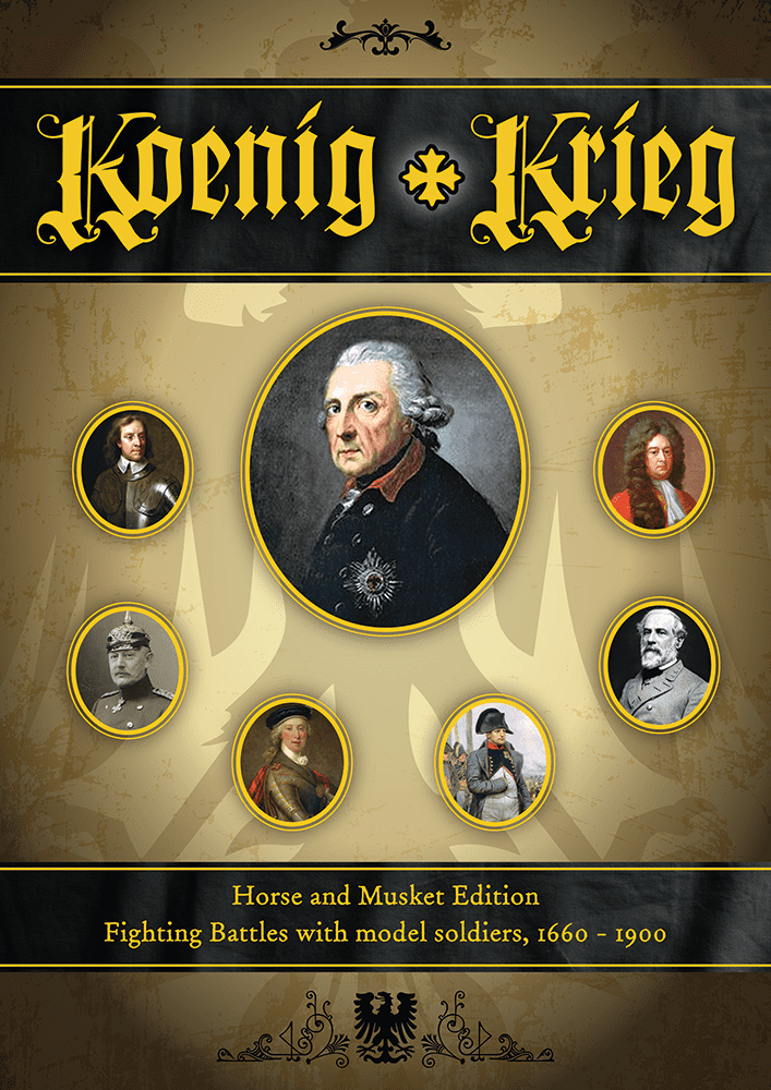 Coperta Koenig Krieg: Horses and Musket Edition – Fighting Battles with Model Soldiers, 1660 - 1900