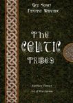 Get Some!: Fantasy Warfare – The Celtic Tribes