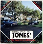 Keeping Up With the Jones'