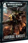 Warhammer 40,000 (Sixth Edition): Codex – Imperial Knights