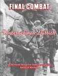 Final Combat: Unternehmen Luttich – 50 Skirmish Scenarios that Chronicle the Battle of Mortain