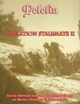 Peleliu: Operation Stalemate II – Eleven Skirmish Scenarios that Chronicle the 1st Marine Division Fight for Peleliu