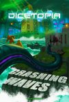 Dicetopia: Crashing Waves