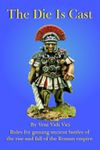 Alea Iacta Est: The Die Is Cast