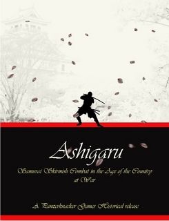 Coperta Ashigaru: Samurai Combat in the Age of the Country at War