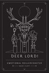 Deer Lord!: Emotional Rollercoaster Flirty & Mean