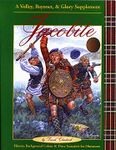 Jacobite 1: History, Background Colour & Three Scenarios for Miniatures – A Volley, Bayonet & Glory Supplement