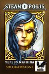 Steamopolis: Versus Machina