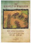 The Struggle of Standards: Eight battles, nine scenarios, from an age of warriors. 577 AD - 1066 AD