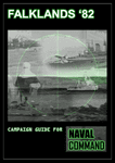 Falklands 82: Campaign Guide for Naval Command