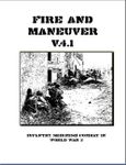 Fire and Maneuver: v4.1 – Infantry Skirmish Combat in World War 2