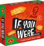If You Were...
