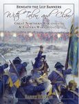 Beneath the Lily Banners: With Talon and Claw! – Great Northern War 1700-1721 & Eastern Wars 1670-1723