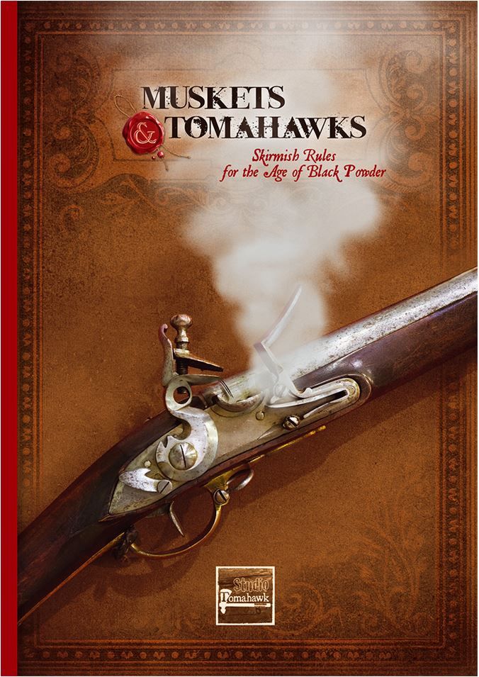Muskets & Tomahawks: Skirmish Rules for the Age of Black Powder box art