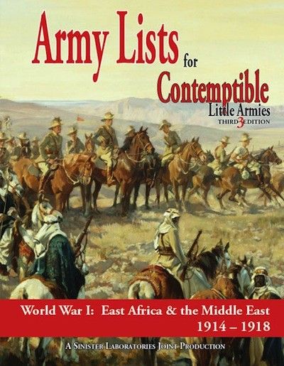 Coperta Army Lists for Contemptible Little Armies: Third Edition – World War I: East Africa & the Middle East 1914-1918