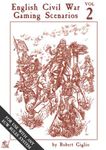 English Civil War: Gaming Scenarios – Vol 2