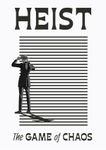 Heist: The Game of Chaos