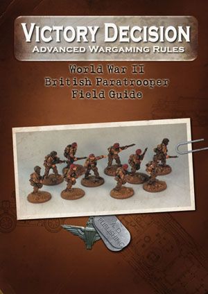 Victory Decision: Advanced Wargaming Rules – World War II: British Paratrooper Field Guide box art
