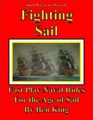 Fighting Sail: Fast Play Naval Rules for the Age of Sail box art