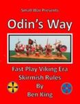 Odin's Way: Fast Play Viking Era Skirmish Rules