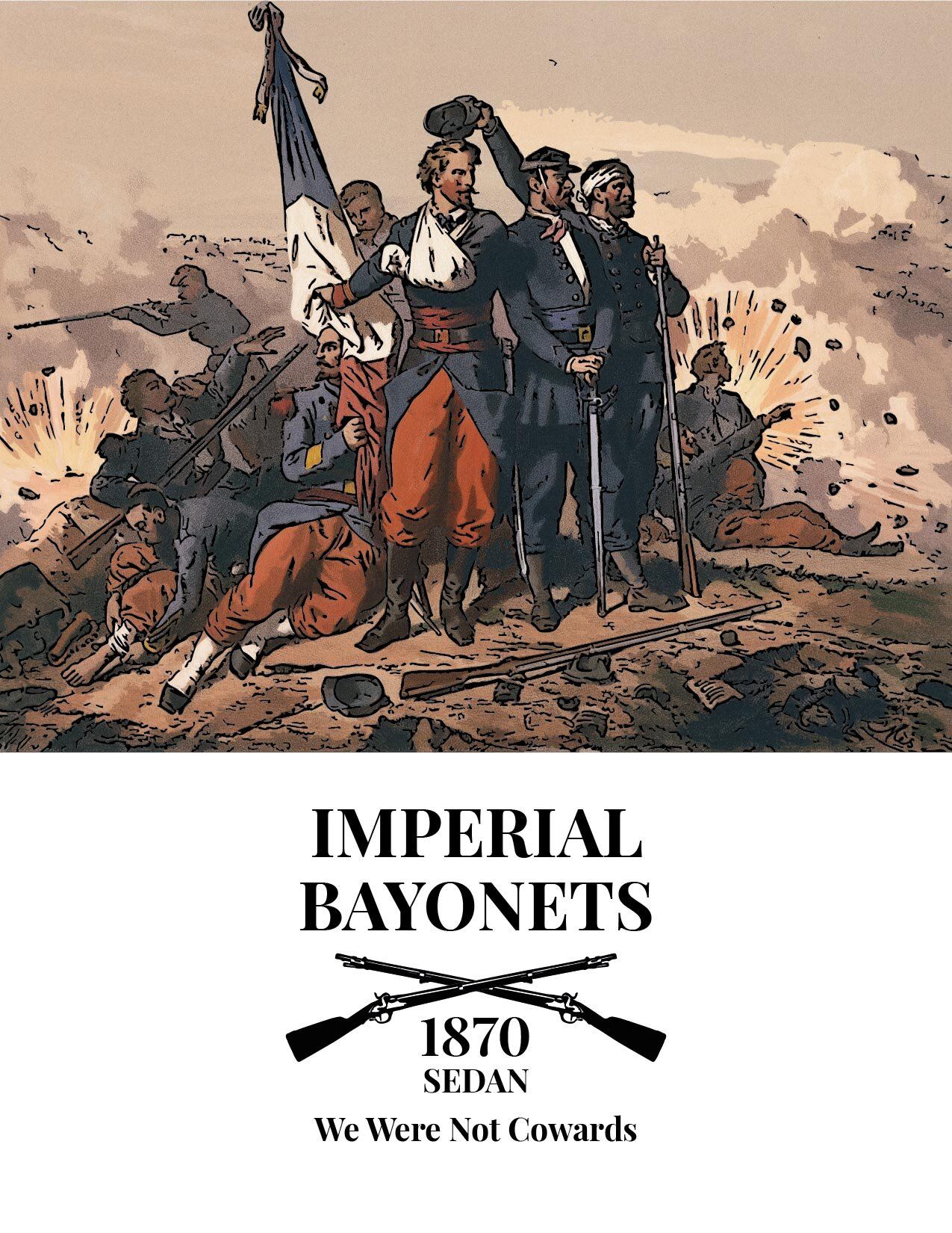 Imperial Bayonets: We Were Not Cowards – Sedan 1870 box art