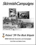 SkirmishCampaigns: Poland 39 – The Black Brigade