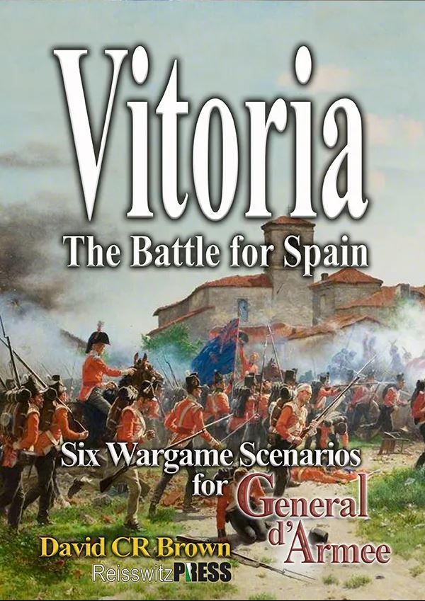 Vitoria 1813: The Battle for Spain – Six Wargame Scenarios for General d'Armee box art