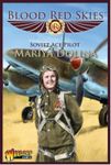 Blood Red Skies: Soviet Ace Pilot – Mariya Dolina