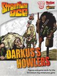 Strontium Dog: Darkus Howlers