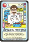 Killer Bunnies and the Quest for the Magic Carrot: No Supe For You Promo Card