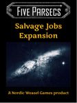 Five Parsecs: Salvage Jobs Expansion