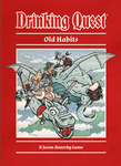 Drinking Quest: Old Habits