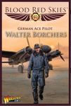 Blood Red Skies: German Ace Pilot – Walter Borchers