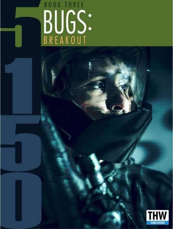 Coperta 5150: Bugs – Breakout