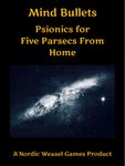 Mind Bullets: Psionics for Five Parsecs from Home