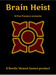 Brain Heist: A Five Parsecs Scenario