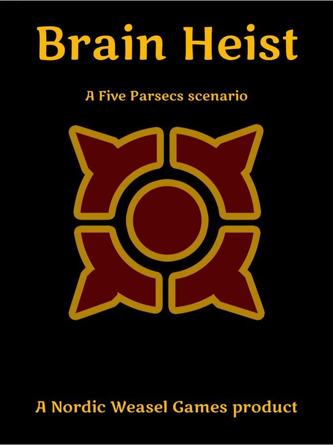 Brain Heist: A Five Parsecs Scenario box art