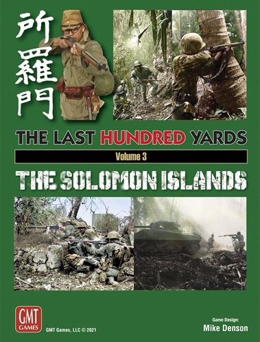 Coperta The Last Hundred Yards: Volume 3 – The Solomon Islands