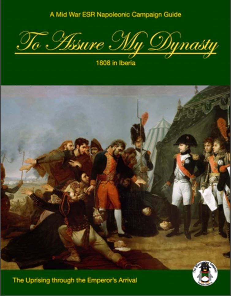 To Assure My Dynasty: 1808 in Iberia – The Uprising through the Emperor's Arrival box art