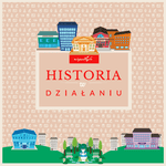 Historia w działaniu
