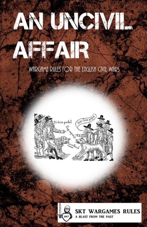 Coperta An Uncivil Affair: Wargame Rules for the English Civil Wars