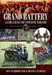 Grand Battery:  Guide and Rules for Napoleonic Wargames