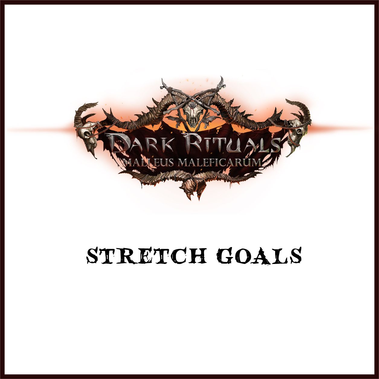 Dark Rituals: Malleus Maleficarum – Kickstarter Exclusive Stretch Goals box art